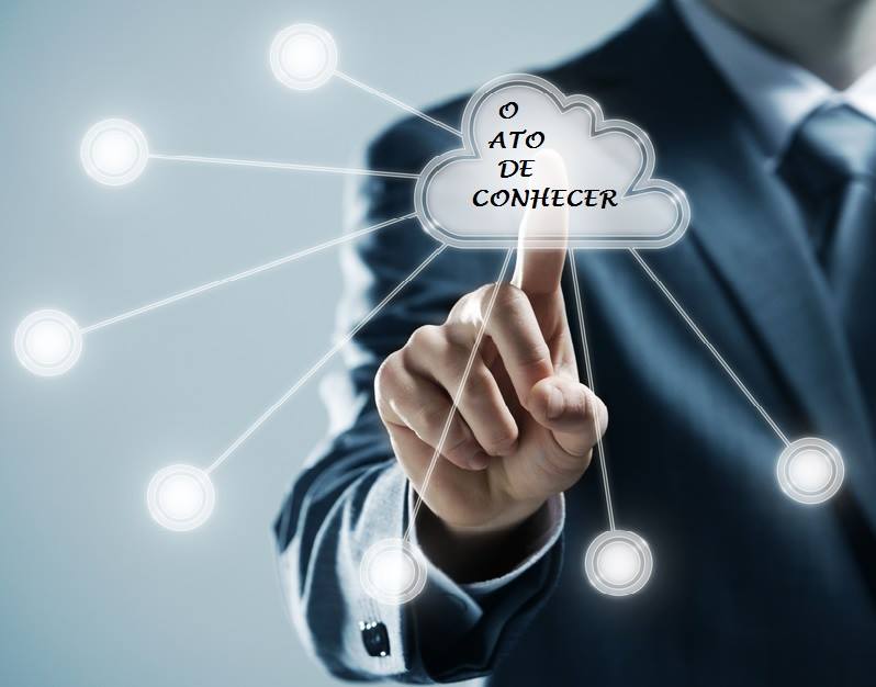 Você está visualizando atualmente O ato de conhecer